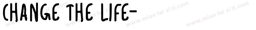 Change The Life字体转换
